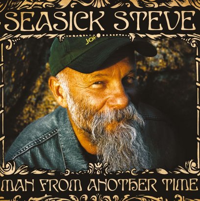 Seasick Steve - Man From Another Time